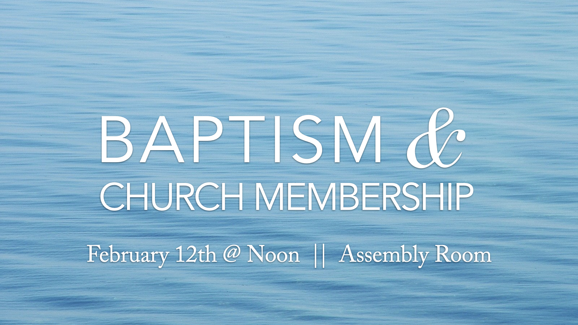 Baptism Membership Class Title Slide.001